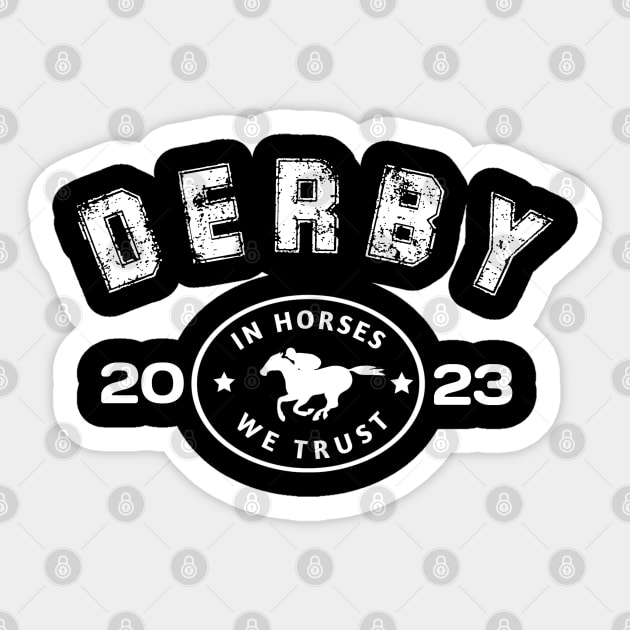 In horses we trust derby 2023 KY derby Sticker by BEZZAIM